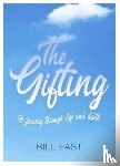 East, Bill - The Gifting