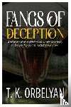 Orbelyan, T K - Fangs of Deception