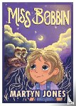 Jones, Martyn - Miss Bobbin