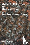 Pritchard, Dorian - Genetic Priorities for Conservation of Native Honey Bees