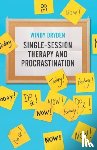 Dryden, Windy - Single-Session Therapy and Procrastination