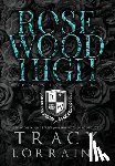 Lorraine, Tracy - Rosewood High #1-4