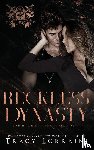 Lorraine, Tracy - Reckless Dynasty