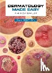 Oakley, Amanda (Adjunct Associate Professor, Department of Medicine, University of Auckland, New Zealand) - Dermatology Made Easy, second edition