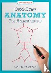 Fox, Joanna Oram - Quick Draw Anatomy for Anaesthetists, second edition