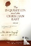  - The Inquisition and the Christian East, 1350-1850