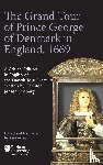  - The Grand Tour of Prince George of Denmark in England, 1669