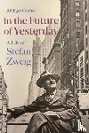 Gorner, Rudiger - In the Future of Yesterday