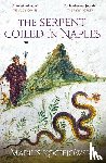 Kociejowski, Marius - The Serpent Coiled in Naples