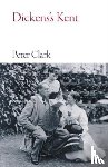 Clark, Peter - Dickens's Kent