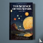 Reuss, Gustav - The Science of the Stars