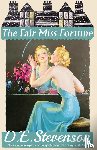 Stevenson, D.E. - The Fair Miss Fortune