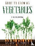 Lillian B Roney - Guide to Growing Vegetables