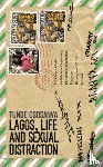 Ososanya, Tunde - Lagos, Life and Sexual Distraction