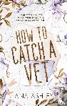 Ashley, Ana - How to Catch a Vet