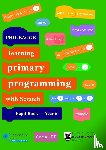 Bagge, Phil - Teaching Primary Programming with Scratch Pupil Book Year 6
