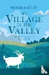 Bartlett, Michael - My Village in the Valley