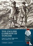 Abram, Andrew - The English Garrison of Tangier