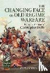  - The Changing Face of Old Regime Warfare