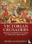 Schofield, Nicholas - Victorian Crusaders
