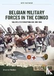 Rookes, Stephen - Belgian Military Forces in the Congo Volume 1