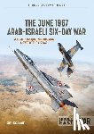 Cooper, Tom, Sandler, Efim - The June 1967 Arab-Israeli Six-Day War