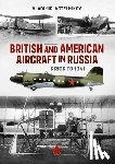 Kotelnikov, Vladimir - British and American Aircraft in Russia Prior to 1941