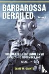 Glantz, David M - Barbarossa Derailed: The Battle for Smolensk 10 July-10 September 1941 Volume 4