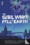 Forde, Patricia - The Girl who Fell to Earth