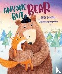 Senior, Suzy - Anyone But Bear