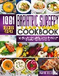 Elledge, Faye - Bariatric Surgery Cookbook