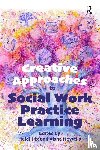  - Creative Approaches to Social Work Practice Learning