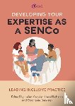  - Developing Your Expertise as a SENCo