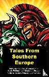  - Tales From Southern Europe