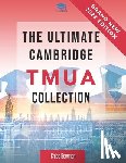 Agarwal, Rohan, Bowman, Chloe - The Ultimate Cambridge TMUA Collection