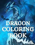 Parker, Nikolas - Dragon Coloring Book