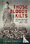 Greenshields, Thomas - Those Bloody Kilts
