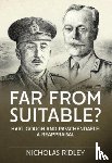 Ridley, Nicholas - Far From Suitable?