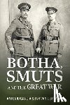 Garcia, Antonio, van der Waag, Ian - Botha, Smuts and the Great War