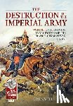 Bird, Grenville - The Destruction of the Imperial Army