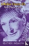 Ingman, Heather - A Modern Literary Life