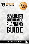 Berke, Matt, Watkins, Mike - Sovereign Inheritance Planning Guide