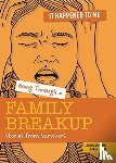 Levete, Sarah, Eason, Sarah - Going Through a Family Breakup