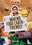 Eason, Sarah - Making Food Earth-Friendly