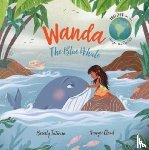 Jatwani, Beverly - Wanda the Blue Whale