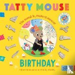 Robinson, Hilary - Tatty Mouse Birthday