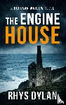 Dylan, Rhys - The Engine House