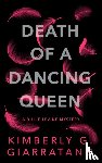 Giarratano, Kimberly G. - Death of A Dancing Queen