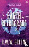 Greene, R.W.W. - Earth Retrograde