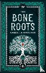 Houston, Gabriela - The Bone Roots